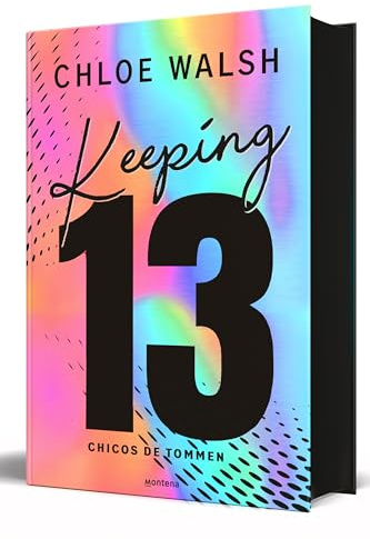 Keeping 13 (edición especial) (Los chicos de Tommen 2) (Lo más visto, Band 2)