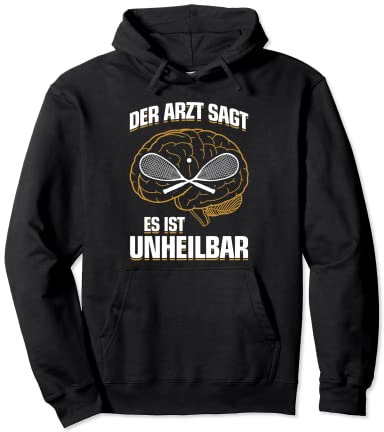 ...es ist unheilbar - Squashs Kleidung Squash Pullover Hoodie