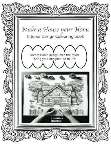 Make a House your Home: Interior Design Colouring book