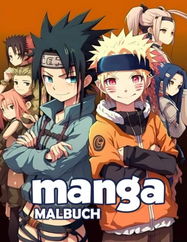 Manga Malbuch: Lassen Sie Ihrer Kreativität freien Lauf mit unserem Buch voller japanischer Cartoon-Zeichnungen
