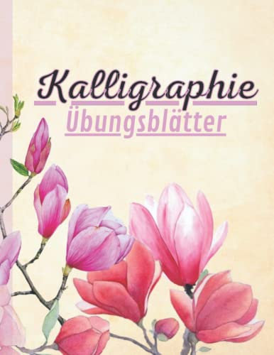 Kalligraphie Übungsblätter: Übungsheft mit Kalligrafie Papier | Übungsheft mit Vorlagen für moderne Kalligraphie und HandLettering | Seiten zum Üben ... Kalligraphie schräger linierter Leitfaden