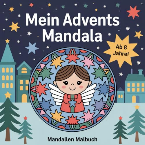 Mein Advents Mandala für kreative Köpfe ab 8 Jahre, 50 faszinierenden Weihnachtsmotiven