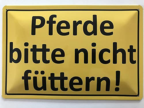 Metall Schild 20x30cm Pferde bitte nicht füttern Warnschild Blechschild