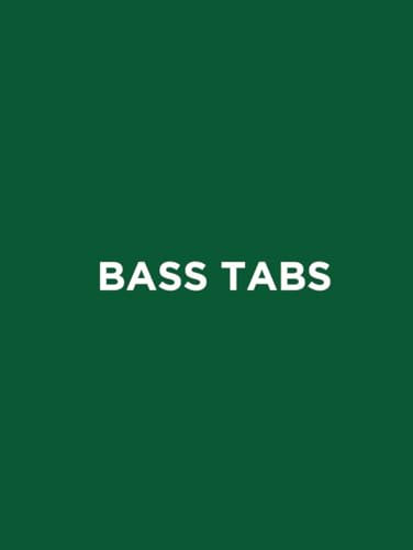 Bass Tabs: The perfect blank bass tabs hardcover