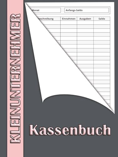 Kassenbuch Kleinunternehmer: Einnahmen Ausgaben Buch mit Jahresübersicht und Kalender
