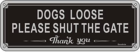 Dogs Loose Sign Dog Signs for Gates Shut The Gate Sign Aluminum 3.5'' x 9.8'' Reflective Dog Warning Signs,Fade Resistant, Waterproof, UV Resistant and Durable 1 Pack