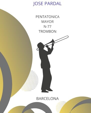 PENTATONICA MAYOR N-77 TROMBON: BARCELONA