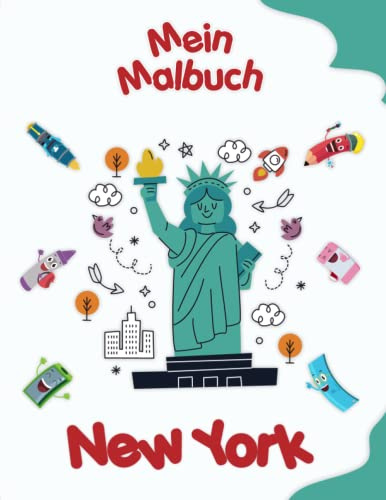 Mein Malbuch über New York: Malvorlagen von Tieren, Landschaften und Charakteren. Kinder 4-8 Jahre alt