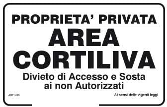 GLOBAL CARTELLO SEGNALETICO - Proprietà privata area cortiliva divieto di accesso e sosta ai non autorizzati - Segnale Adesivo, in Forex, In Alluminio (Pannello In Alluminio, 30x42 cm)