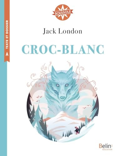 Croc-Blanc: Boussole cycle 3