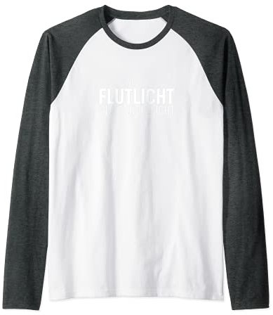 Lieber Flutlicht als Candlelight Biert-shirt Schnaps Saufen Raglan