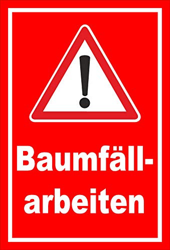 Melis-Folienwerkstatt Schild Achtung Baumfällarbeiten – 60x40 cm – 3mm Aluverbund – mehrere Größen/Materialien
