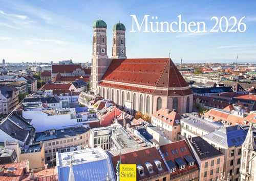 Edition Seidel Premium Kalender München 2026 Format DIN A3 Wandkalender Deutschland Bayern Olympiastadion Frauenkirche Hofbräuhaus