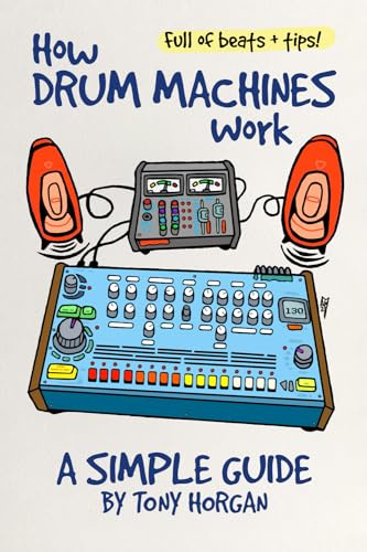 How Drum Machines Work: A Simple Guide