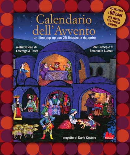 Calendario dell'Avvento. Ediz. a colori. Con QR Code