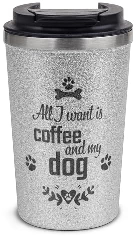 Tassendruck Nachhaltiger Glitzer To-Go Thermobecher mit Deckel und Spruch All I want is coffee and my dog Geschenk für Hundemama | Nachhaltig, Edelstahl doppelwandig, Silber, 350 ml