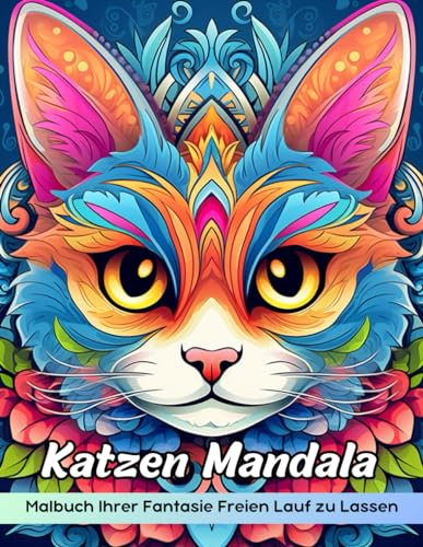 Katzen Mandala Malbuch: Malvorlage „Katzen-Mandala“, Skurrile Katzen-Designs Für Entspannung Und Freude