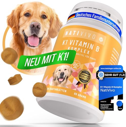 NatiVivo K1 Vitamin B Komplex Hund – hochdosierte Hunde Vitamine mit Vitamin B1, B12 & Folsäure Vitamine für Hunde 120 Premium Tabletten Made in Germany