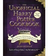 the-unofficial-harry-potter-cookbook--from-cauldron-cakes-to-knickerbocker-glory-more-than-150-magical-recipes-for-wizards-and-non-wizards-alike