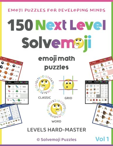 150 Solvemoji Emoji Math Puzzles - Levels Hard/Expert/Master - Ages 10+ Fun Colorful Algebra for Elementary Learning & Homeschooling