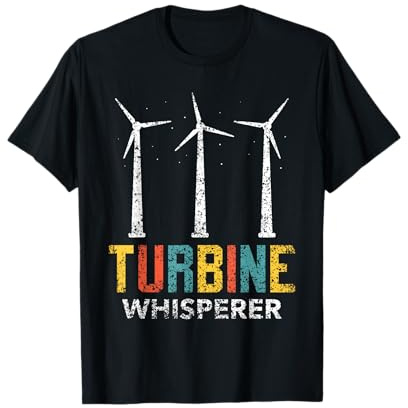 Turbine Whisperer Wind Power Wind Turbine Technician T-Shirt