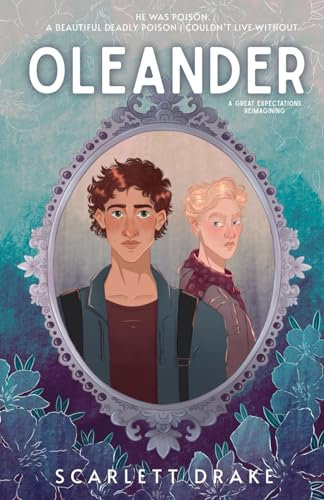 Oleander: An MM Great Expectations Reimagining: (Illustrated Version)