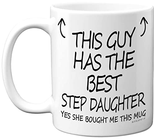 Stuff4 This Guy Has The Best Step Daughter Mug, Dad Gifts for Birthday | Step Daughter Gifts, 11oz Ceramic Dishwasher Safe Coffee Mugs, Christmas Fathers Day Presents, Premium Cup Made in UK