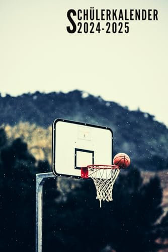 Schülerkalender 2024/2025: Basketball - Schulplaner Für Grundschule, Mädchen, Jungen, Teenager Mit Wochenplaner Und Mehr| Raum Für Fach, Aufgaben, Notizen