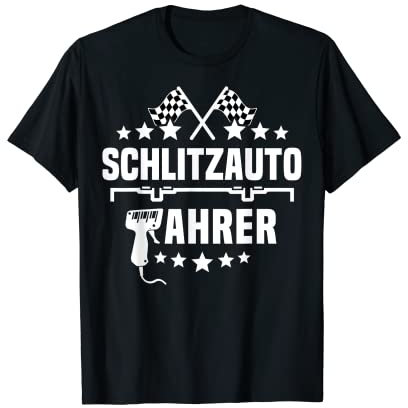 Slotcars Geschenk Slotracing Auto Schlitzauto Slotrace T-Shirt