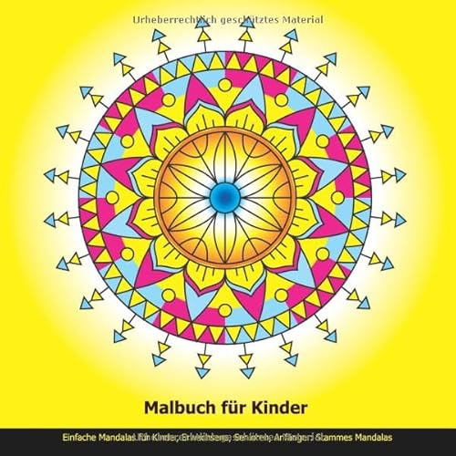 Malbuch für Kinder: Einfache Mandalas für Kinder, Erwachsene, Senioren, Anfänger: Stammes Mandalas: Mandala Malbuch für Meditation, Entspannung, Glück
