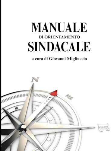 MANUALE DI ORIENTAMENTO SINDACALE