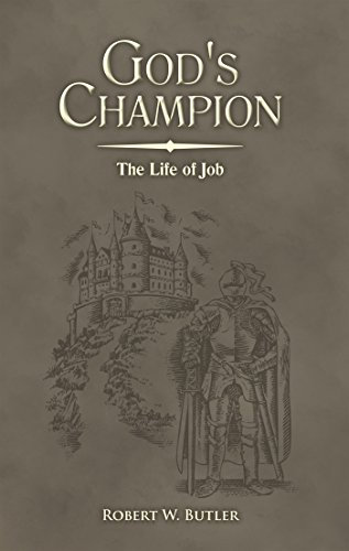 God's Champion: The Life of Job (English Edition)