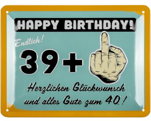 LANOLU Blechschild Schild 40 Geburtstag - SCHILD 40 JAHRE 39+1 - Geschenke für den 40 Geburtstag Mann, lustiges Schild 40 Geburtstag Deko als lustige Geburtstagskarte - vintage Metall15x20 cm