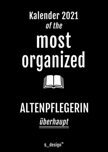 Praxis-Planer / Praxis-Kalender 2021 für Altenpfleger / Altenpflegerin: Detaillierter DIN A4 Termin-Kalender / Tages-Planer von 7:00 bis 21:00 Uhr, 4 Termine pro Stunde für Kunden-Termine