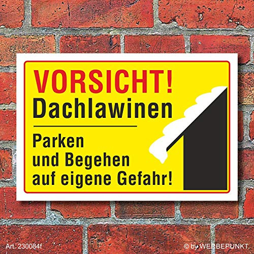 Schild Vorsicht Dachlawinen parken und begehen 450 x 300 mm | 3 mm Alu-Verbund, wetterfester UV-Direktdruck, robust und langlebig, Made in Germany