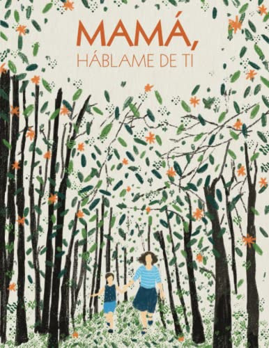Mamá, Háblame de ti: 100 preguntas para descubrir y conservar recuerdos de la vida de tu Madre | Regalo orignal para la madre (Recuerdos de familia)