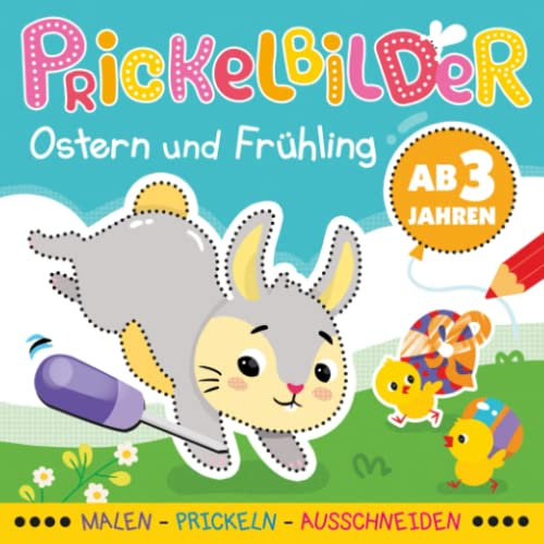 Prickelbilder Ostern und Frühling: 42 Prickel-Motive für Kinder ab 3 zum Basteln, Prickeln, Malen und Ausschneiden! Geschenk für Mädchen und Jungen, ohne Prickelset