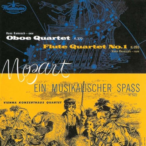 Mozart: Oboe Quartet In F. K. 370; Flute Quartet In D. K. 285; Ein Musik - UHQCD