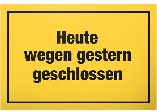 DankeDir! Heute wegen gestern geschlossen witziges Schild mit Spruch Deko lustige Geschenkidee Geburtstagsgeschenk Kollegen Freunde Wanddeko Türschild Laden Büro Party Deko Humor