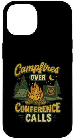 Camping Campfires Over Conference Calls Life Outdoor Nature Case for iPhone 14