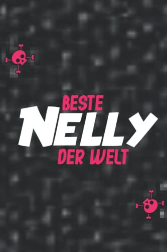 Die beste Nelly der Welt: Liniertes Notizbuch Nelly | Als Geschenk oder für Dich 🎁