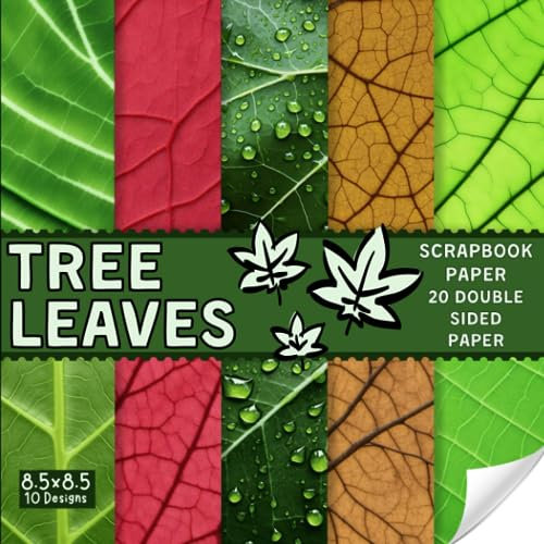 Tree Leaves scrapbook paper, 8.5x8.5, 10 Designs, 20 Double-Sided Sheets: Nature themed Scrapbooking Paper for Junk Journals, Decorative craft Paper ... & Mixed Media, Origami, Collage & Card Making