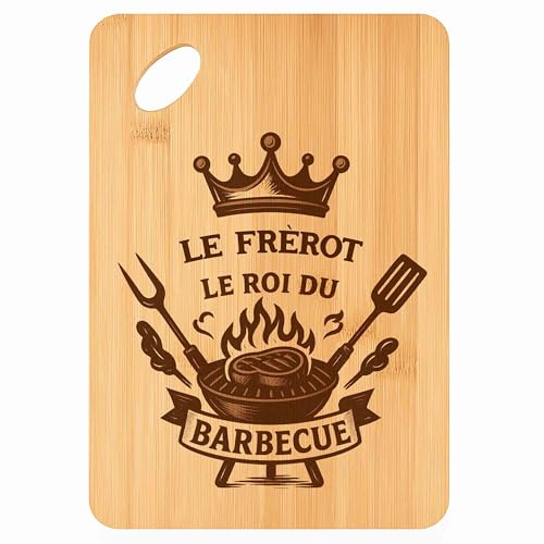 Planche à Découper le Frèrot Roi du Barbecue - Plateau Apéro en Bambou Cadeau Gravé pour Homme Anniversaire Famille Cuisine Barbecue