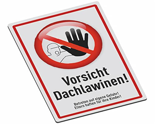 SCHILDER Systeme Hinweisschilder – Vorsicht Dachlawinen! – 3mm Aluminium-Dibond-Schild - 30x20 cm – Wasserfest und Witterungsbeständig für den Außenbereich – Rostfrei – Made in Austria