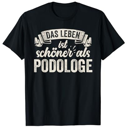 Podologe Fußpflege Nagelpflege Fußgesundheit T-Shirt