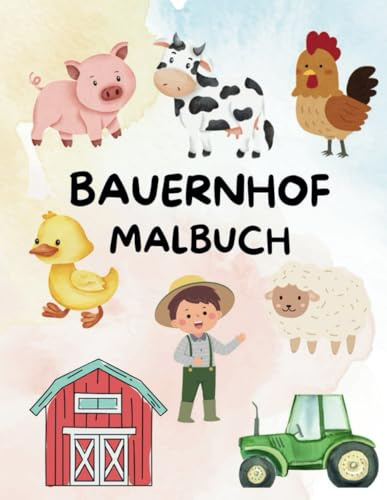 Malbuch Bauernhof: mit Beschreibung