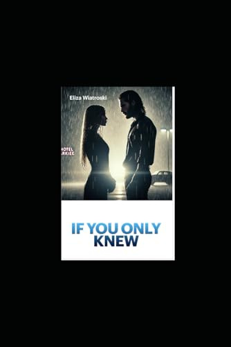 IF YOU ONLY KNEW