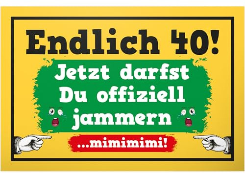 DankeDir! Endlich 40 mimimi - Kunststoff Schild 30 x 20 cm - 40. Geburtstag Geschenk Geburtstagsgeschenk 40er Männer & Frauen - Geburtstagsdeko Partydeko Geburtstagskarte Geschenkidee 40 Jahre
