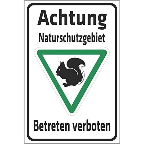 INDIGOS UG - Schild Achtung Naturschutzgebiet - Betreten verboten - Eichhörnchen - 800x600 mm - 3mm Aluverbund Schilder für Hotel, Firma, Schutz, Kita, Arzt, Praxis - Hinweisschild - Warnschild