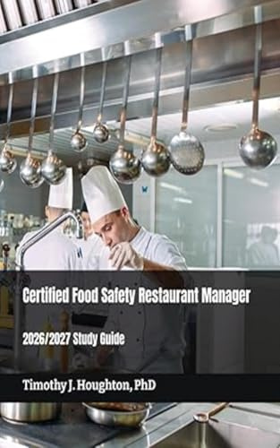 Certified Food Safety Restaurant Manager : 2026/2027 Study Guide (The Easy Way Series!)